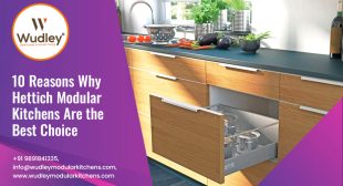 Reasons Why Hettich Modular Kitchens Are the Best Choice