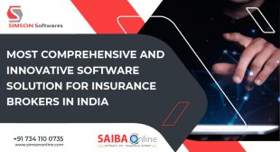 Managing Customer Data and Claims More Efficiently: How Insurance Broker Software Solutions are Helping Brokers in India