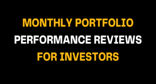 The Benefits of Monthly Portfolio Reviews for Investors