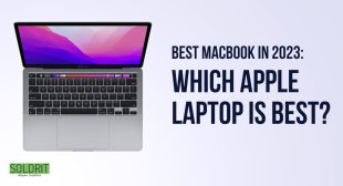 Top MacBooks of 2023: Which Apple laptop is the Best?