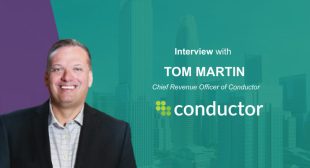 MarTech Interview with Tom Martin, Chief Revenue Officer of Conductor | MarTech Cube